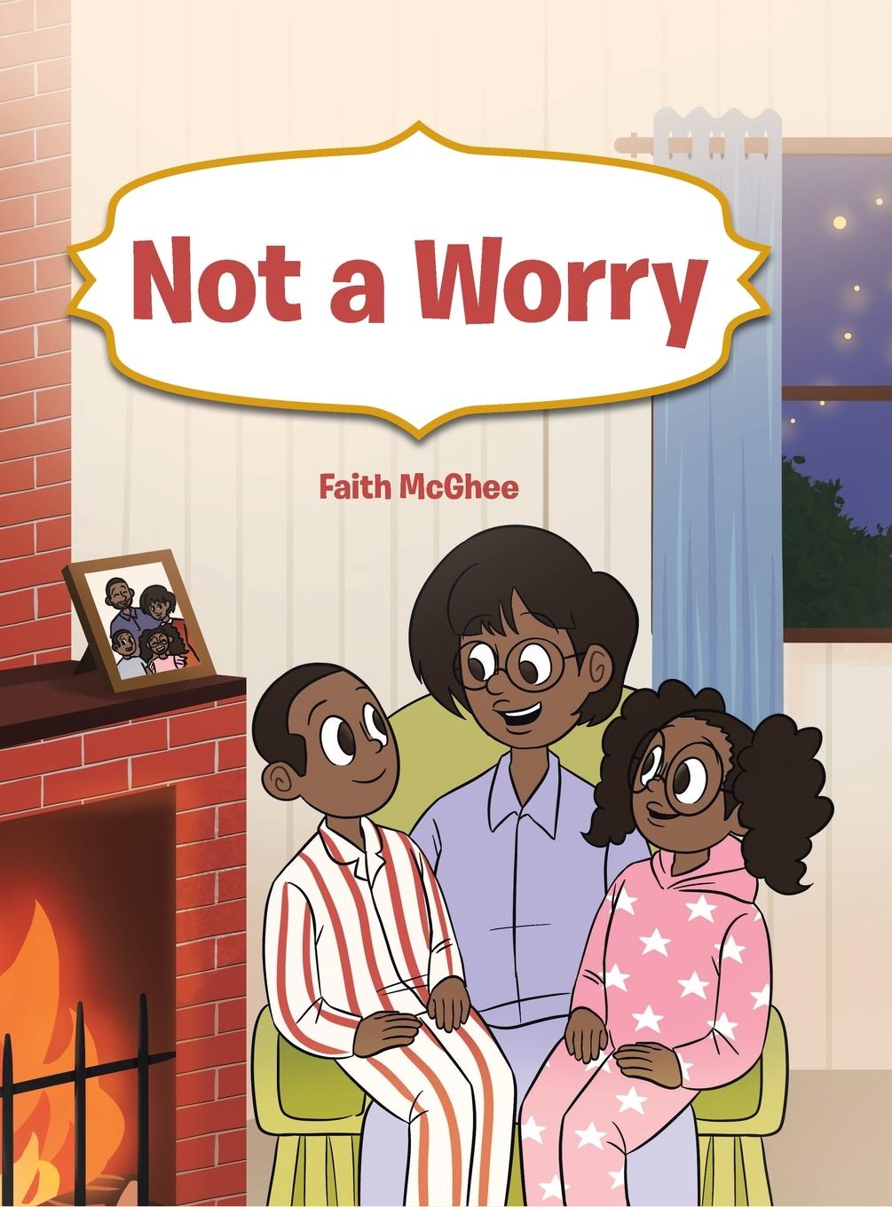 Knjiga Not a Worry Faith McGhee