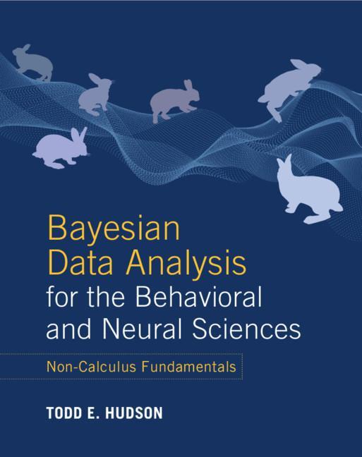 Boek Bayesian Data Analysis for the Behavioral and Neural Sciences Todd E. Hudson
