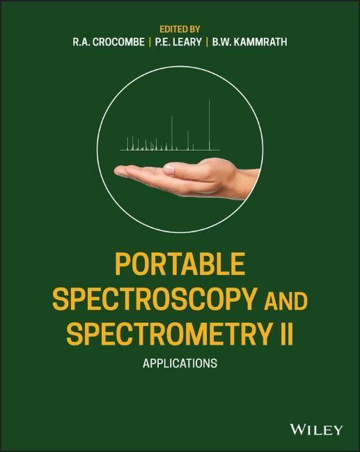Carte Portable Spectroscopy and Spectrometry 2 - Applications Richard A. Crocombe