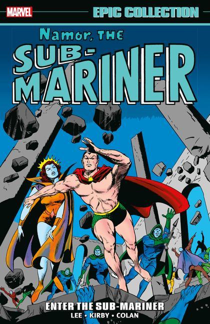 Carte Namor, The Sub-mariner Epic Collection: Enter The Sub-mariner Larry Lieber