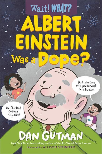 Boek Albert Einstein Was a Dope? Allison Steinfeld