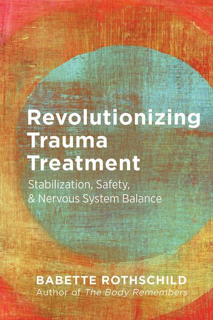 Book Revolutionizing Trauma Treatment 