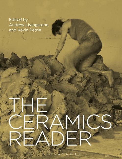 Könyv The Ceramics Reader Andrew Livingstone