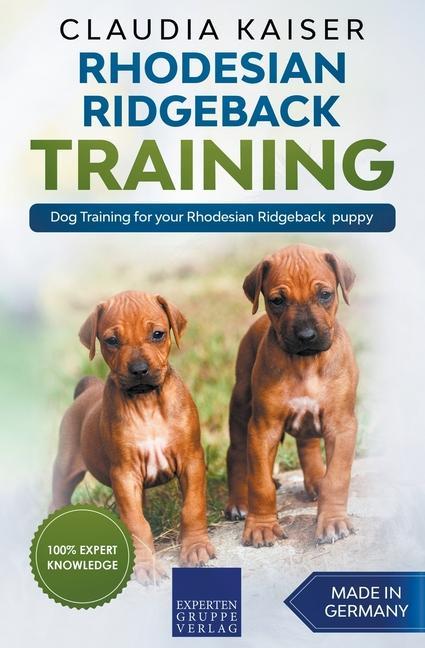 Kniha Rhodesian Ridgeback Training - Dog Training for your Rhodesian Ridgeback puppy 