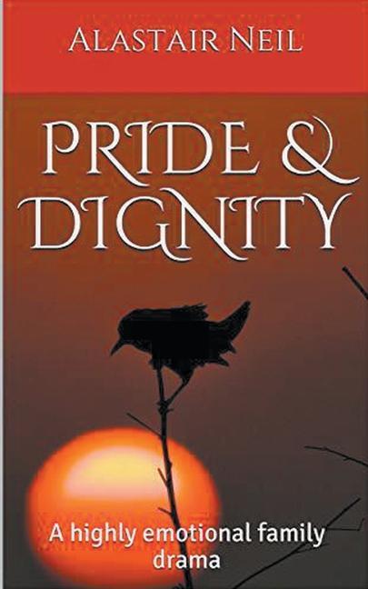 Knjiga Pride & Dignity Alastair Neil
