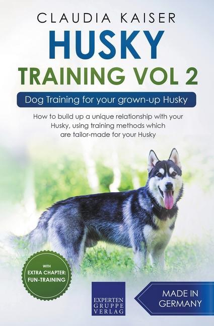 Kniha Husky Training Vol 2 - Dog Training for Your Grown-up Husky 