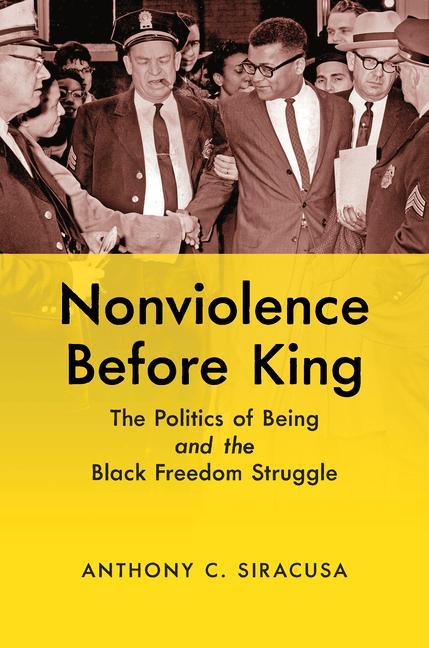 Knjiga Nonviolence before King Anthony C Siracusa