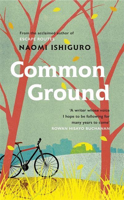 Libro Common Ground Naomi Ishiguro