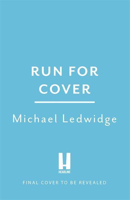 Kniha Run For Cover Michael Ledwidge