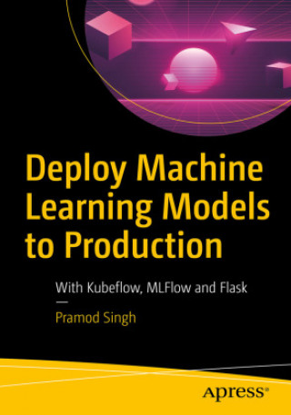 Книга Deploy Machine Learning Models to Production 