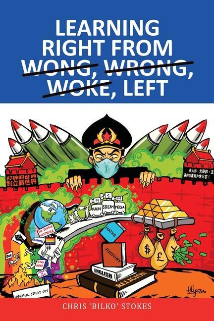 Knjiga Learning Right from Wong, Wrong, Woke, Left Chris Stokes