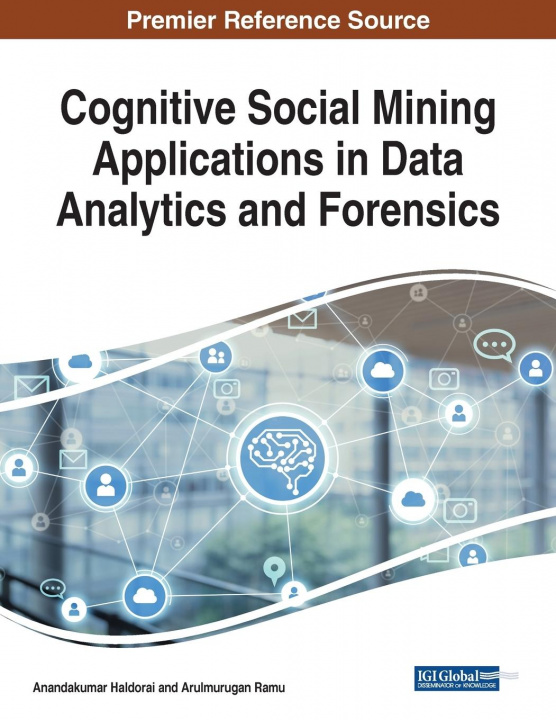 Kniha Cognitive Social Mining Applications in Data Analytics and Forensics Anandakumar Haldorai