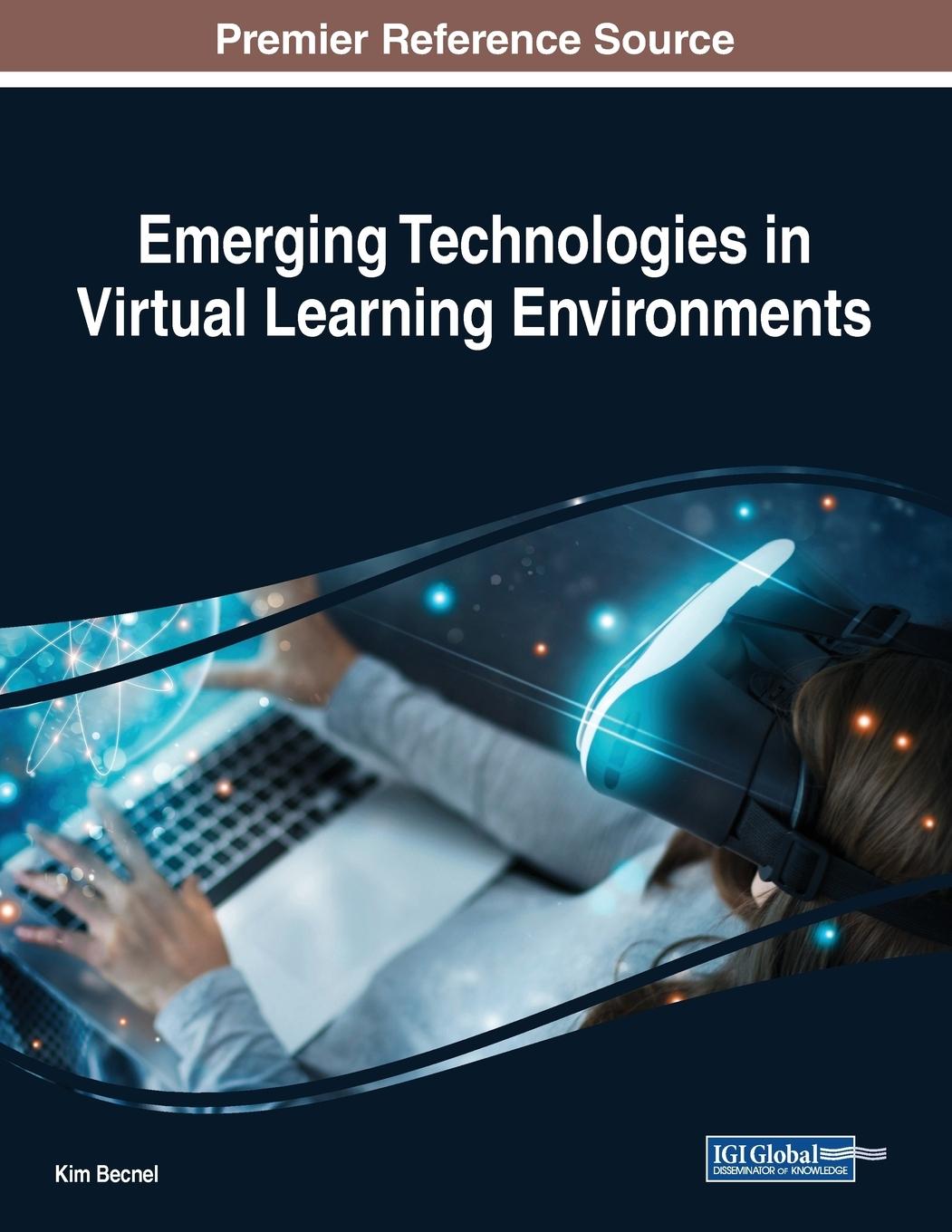 Knjiga Emerging Technologies in Virtual Learning Environments Kim Becnel