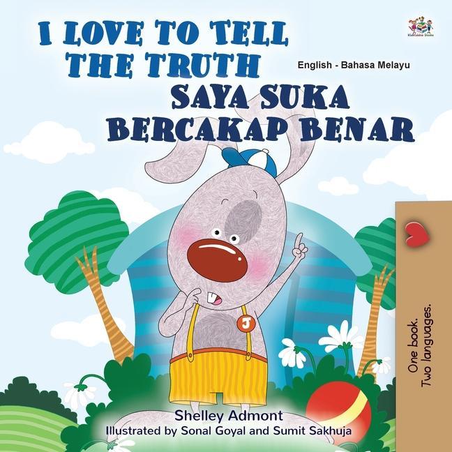 Kniha I Love to Tell the Truth (English Malay Bilingual Book for Kids) Kidkiddos Books