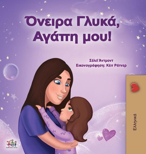 Könyv Sweet Dreams, My Love (Greek Book for Kids) Kidkiddos Books