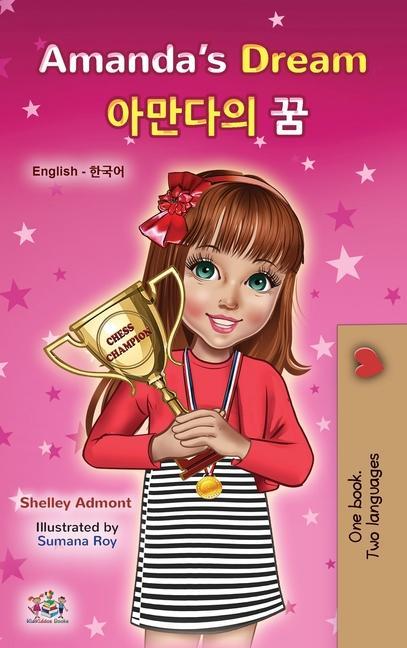Könyv Amanda's Dream (English Korean Bilingual Book for Kids) Kidkiddos Books