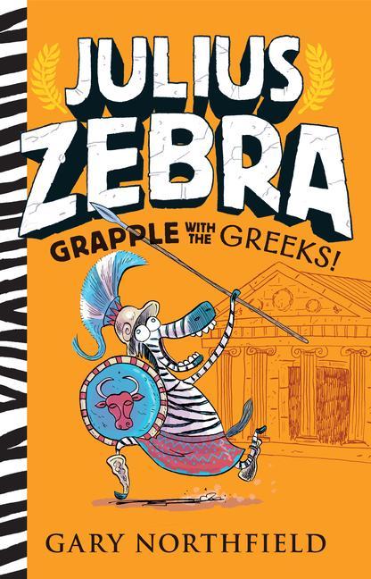 Kniha Julius Zebra: Grapple with the Greeks! Gary Northfield