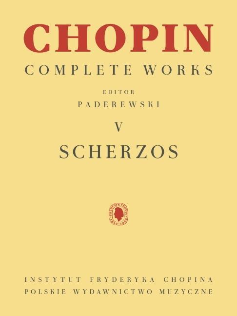 Book Scherzos: Chopin Complete Works Vol. V Ignacy Jan Paderewski