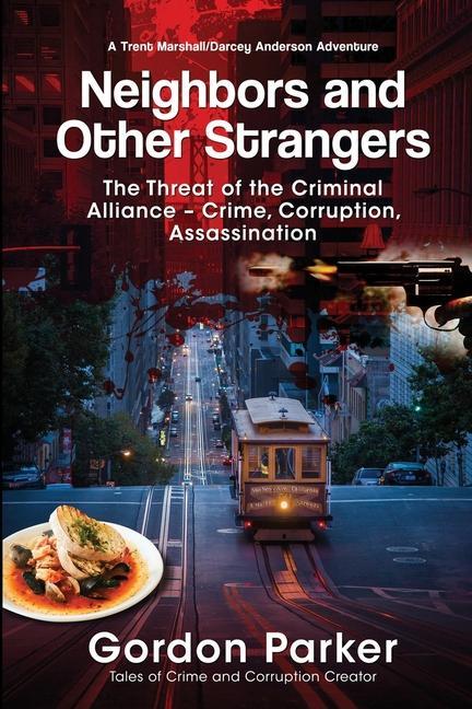 Knjiga Neighbors and Other Strangers Gordon Parker