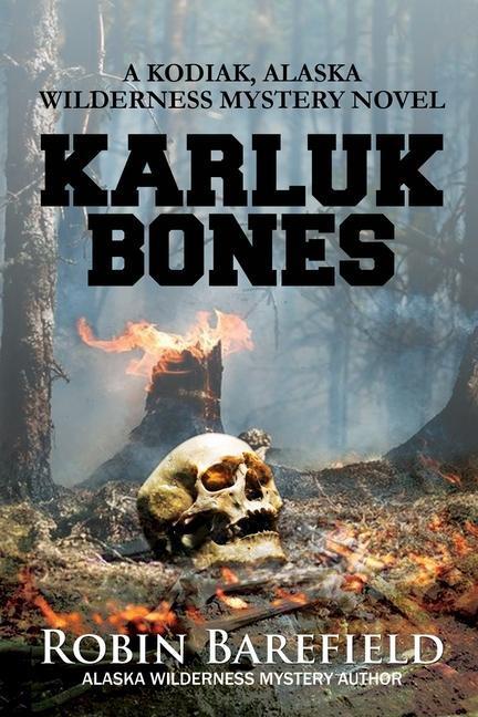 Knjiga Karluk Bones Robin Barefield