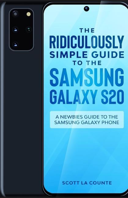 Книга Ridiculously Simple Guide to the Samsung Galaxy S20 