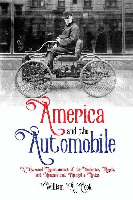 Книга America and the Automobile 