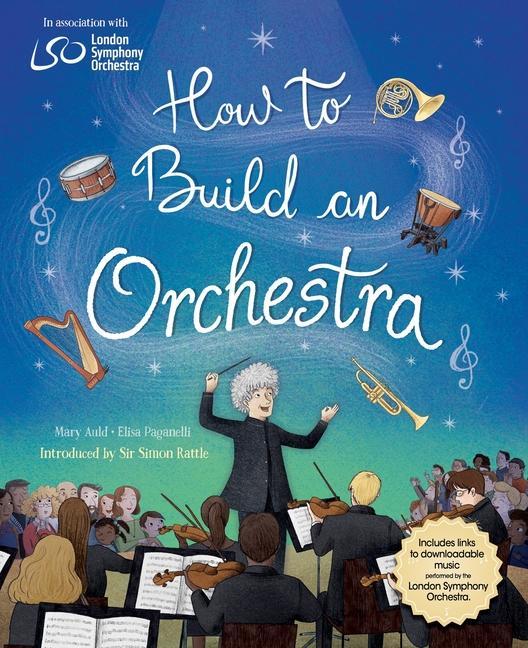 Kniha How to Build an Orchestra Elisa Paganelli