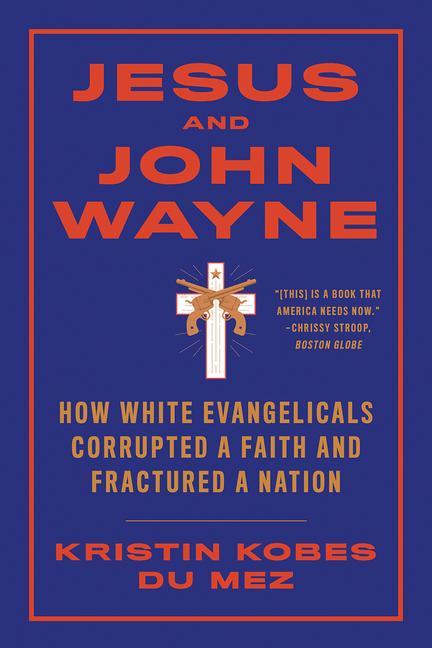 Könyv Jesus and John Wayne 