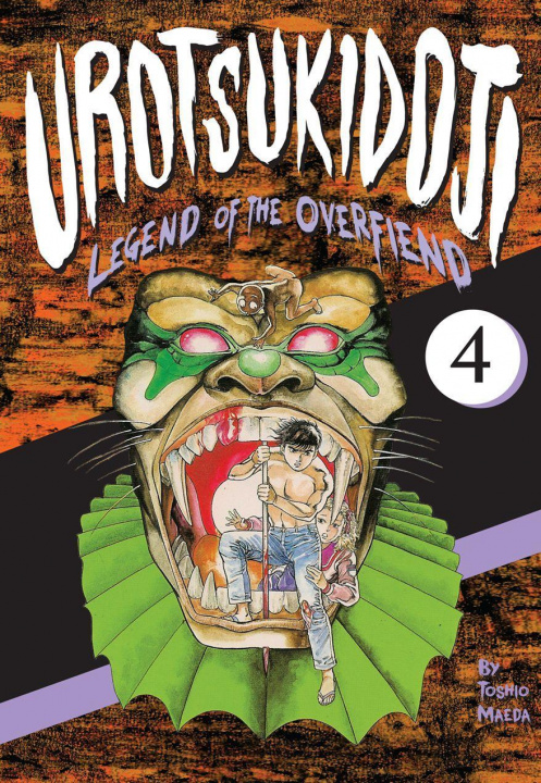 Kniha Urotsukidoji: Legend of the Overfiend, Volume 4: Fakku Edition 