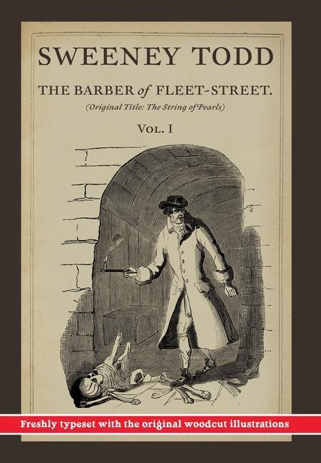 Livre Sweeney Todd, The Barber of Fleet-Street; Vol. 1 Thomas Preskett Prest