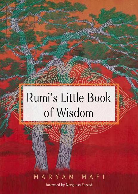 Könyv Rumi'S Little Book of Wisdom Narguess Farzad