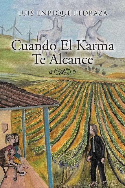 Knjiga Cuando El Karma Te Alcance Luis Enrique Pedraza