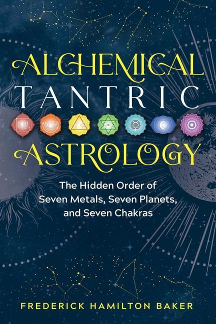Könyv Alchemical Tantric Astrology 