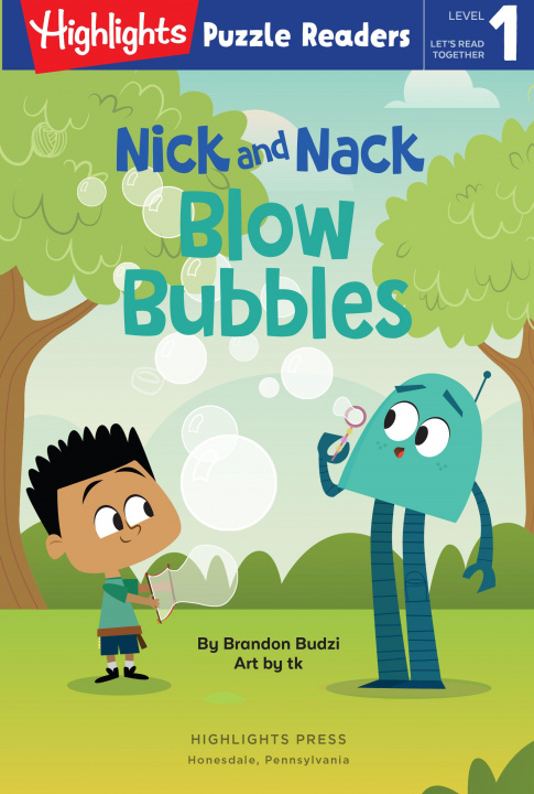 Kniha Nick and Nack Blow Bubbles Charles Lehman