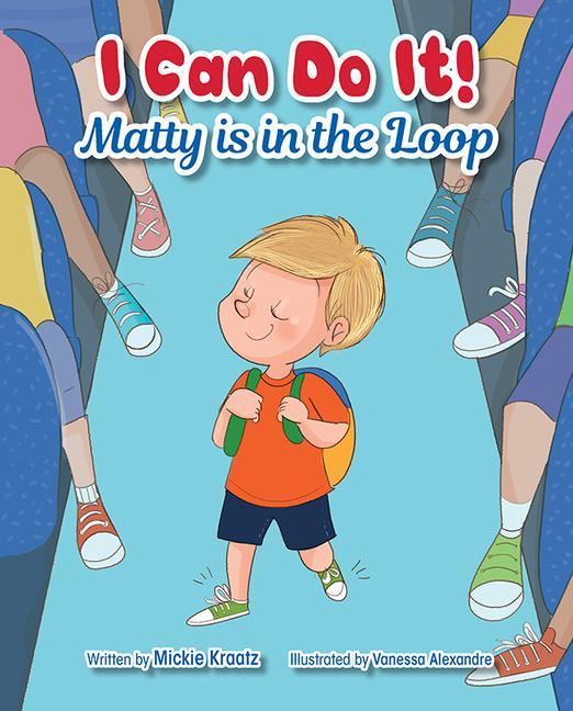 Knjiga Matty Is in the Loop Mickie Kraatz