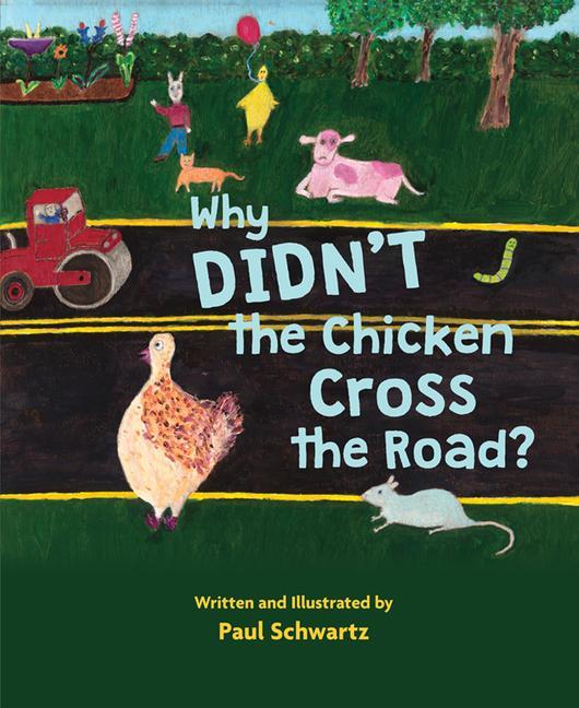 Carte Why Didn't the Chicken Cross the Road? 