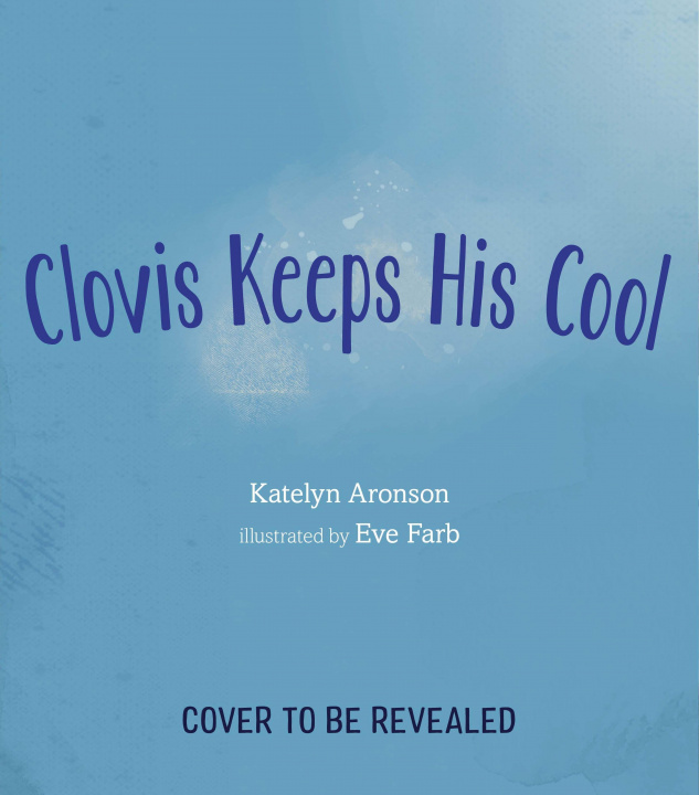 Book Clovis Keeps His Cool Eve Farb