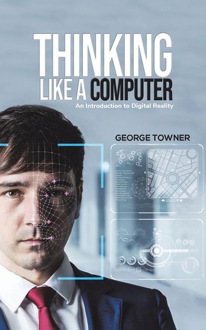Knjiga Thinking Like a Computer George Towner