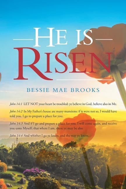 Knjiga He Is Risen Bessie Mae Brooks