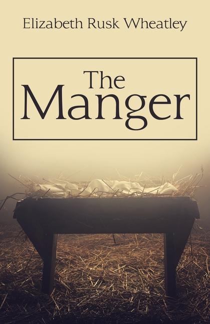 Buch Manger Elizabeth Rusk Wheatley