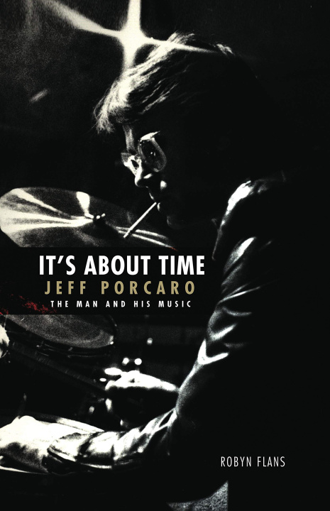Knjiga It's about Time: Jeff Porcaro Robyn Flans