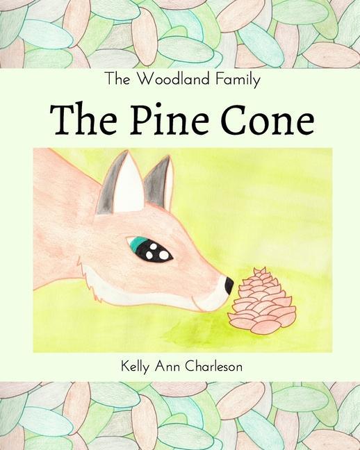 Knjiga Pine Cone Kelly Ann Charleson