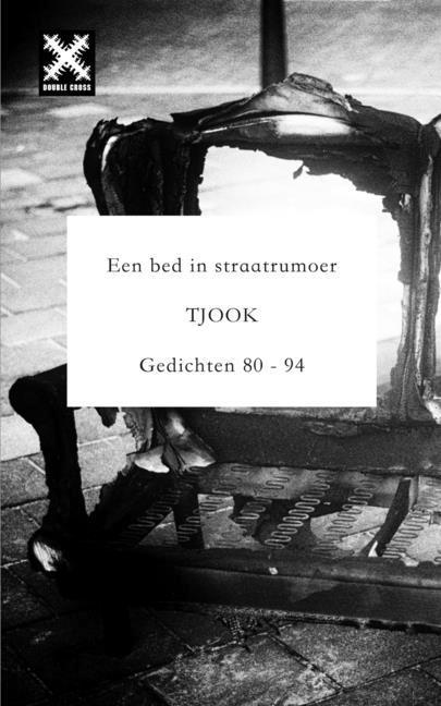 Carte Een bed in straatrumoer - Gedichten 80 - 94 -TJOOK 