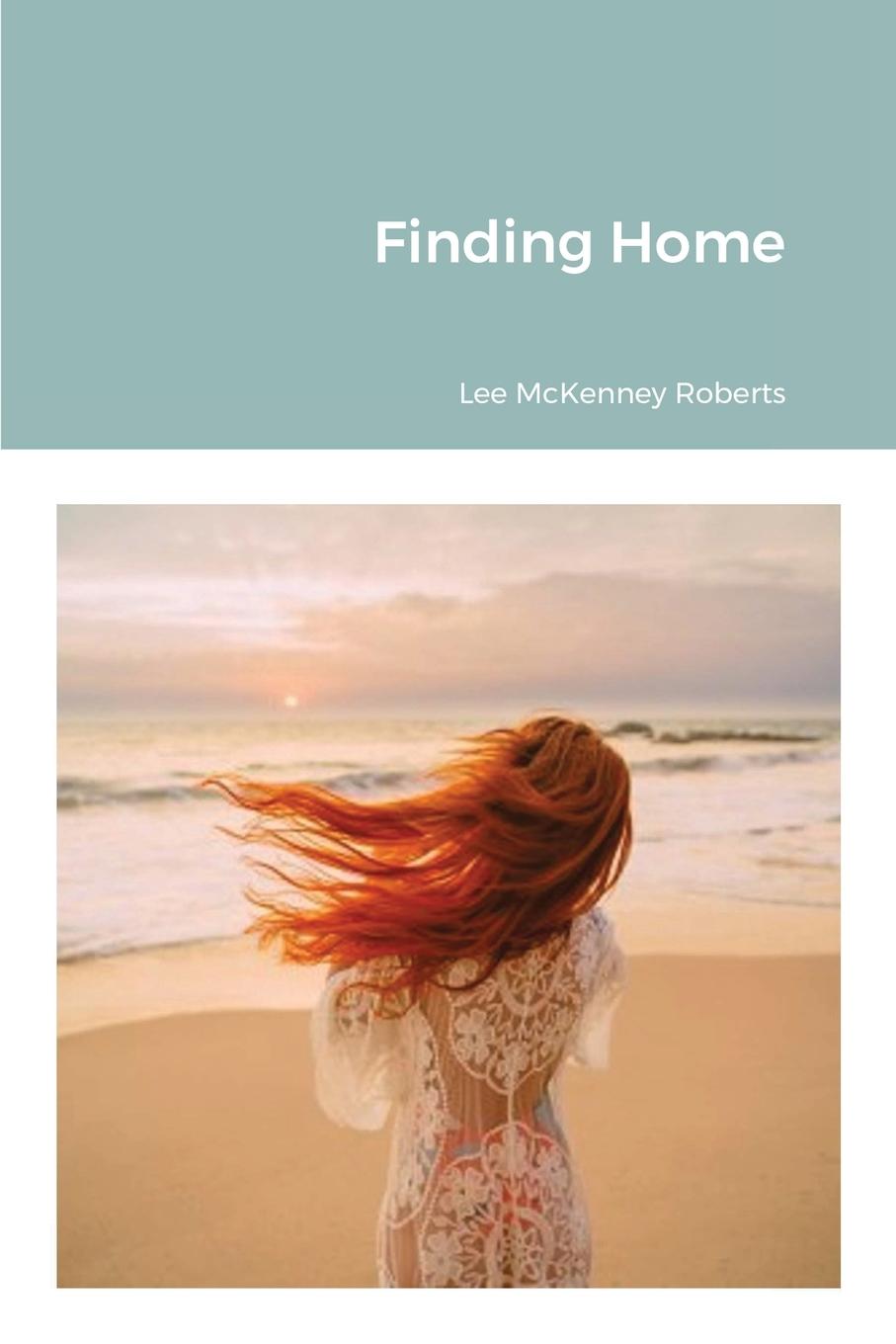 Knjiga Finding Home Bonnie Lee Roberts