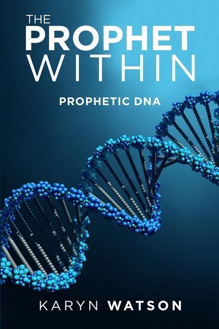 Knjiga Prophet Within Karyn Watson