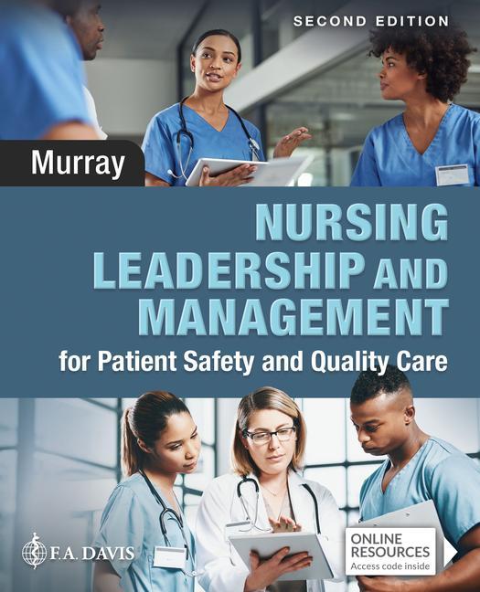 Knjiga Nursing Leadership and Management for Patient Safety and Quality Care 