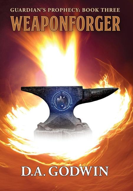 Knjiga Weaponforger David a. Godwin