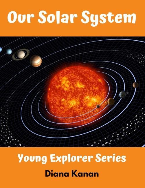 Book Our Solar System Diana Kanan