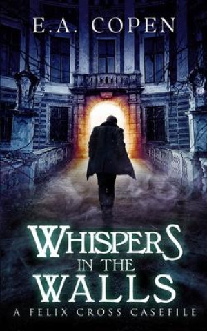 Książka Whispers in the Walls: A Supernatural Suspense Novel 