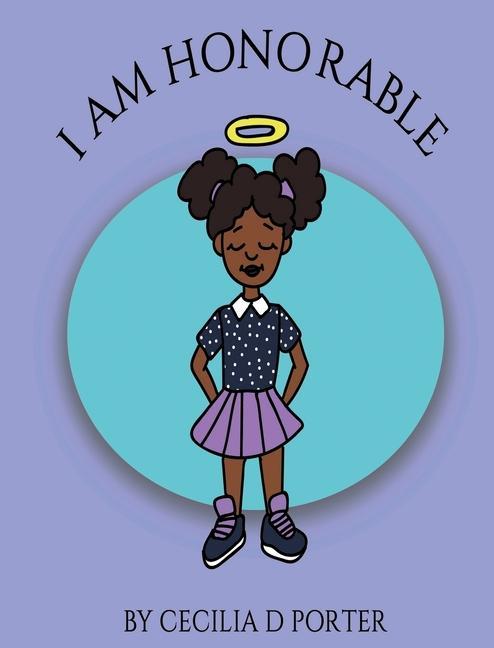 Knjiga I Am Honorable! Cecilia D. Porter